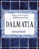 Book cover of: Dalmatia. By: Ino Kuvacic