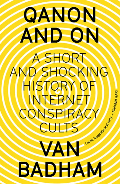 Book cover of: QAnon and On. By: Van Badham