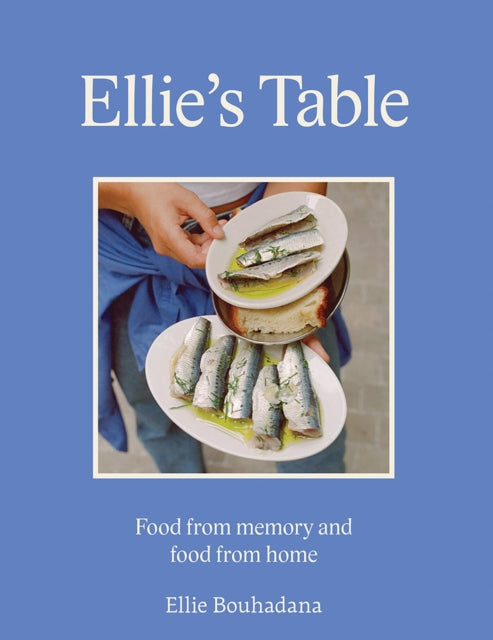 Book cover of: Ellie's Table. By: Ellie Bouhadana