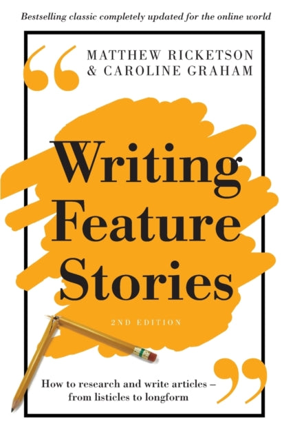 Book cover of: Writing Feature Stories. By: Matthew Ricketson
