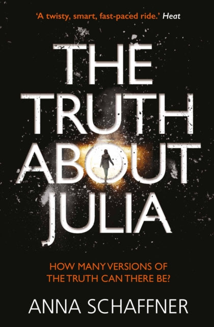 Book cover of: Truth About Julia. By: Anna Schaffner