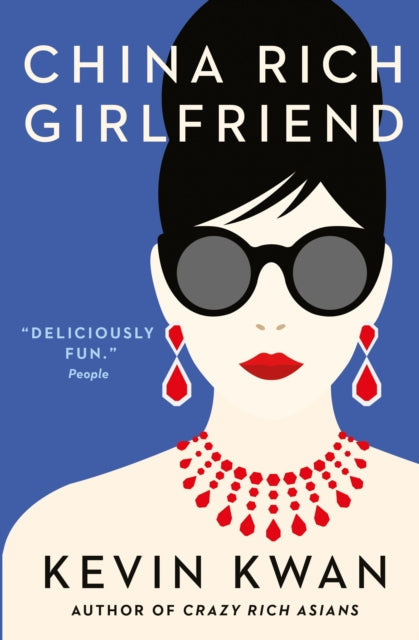 Book cover of: China Rich Girlfriend. By: Kevin Kwan