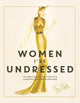 Book cover of: Women I've Undressed. By: Orry-Kelly: