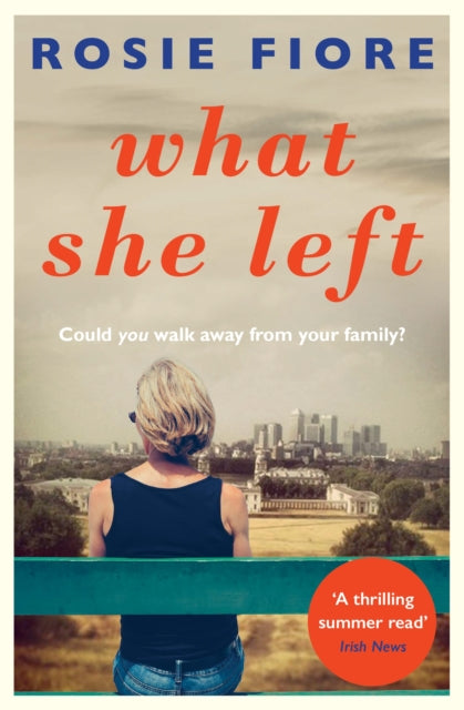 Book cover of: What She Left. By: Rosie Fiore