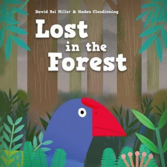 Book cover of: Lost in the Forest. By: David Rei Miller