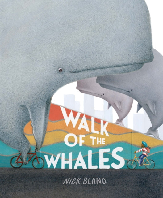 Book cover of: Walk of the Whales. By: Nicholas Bland