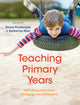 Book cover of: Teaching Primary Years. By: Donna Pendergast