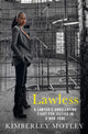 Book cover of: Lawless. By: Kimberley Motley