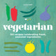 Book cover of: Vegetarian. By: Alice Hart