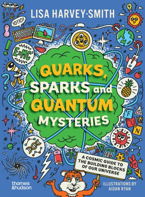 Book cover of: Quarks, Sparks and Quantum Mysteries