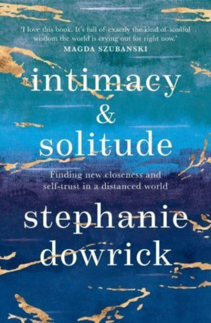 Book cover of: Intimacy and Solitude. By: Stephanie Dowrick
