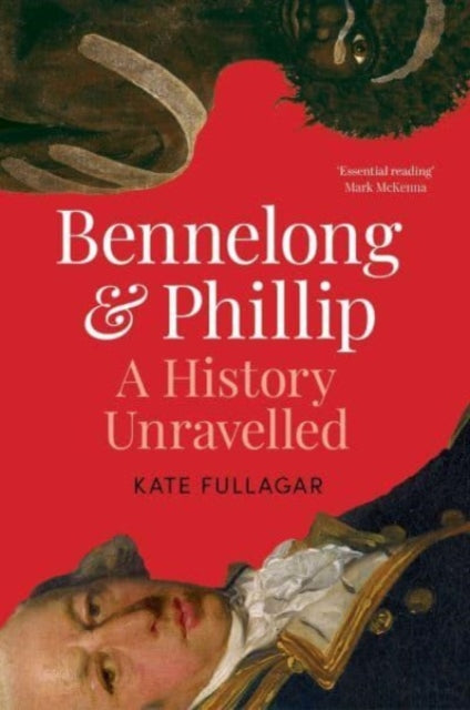 Book cover of: Bennelong and Phillip. By: Fullagar Kate