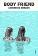 Book cover of: Body Friend