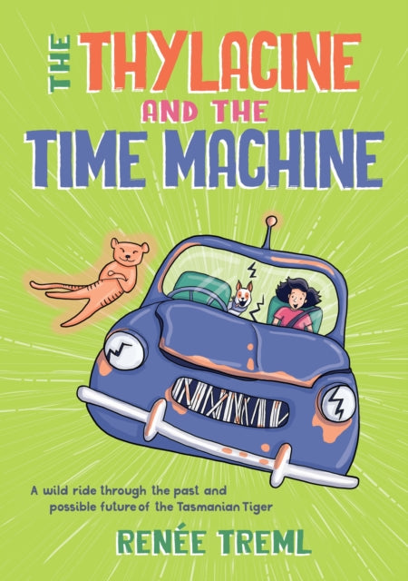 Book cover of: The Thylacine and the Time Machine