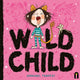 Wild Child 9781761213298 Annabel Tempest