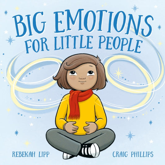 Book cover of: Big Emotions for Little People