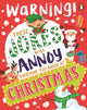 Book cover of: These Jokes Will Annoy Everyone You Know at Christmas