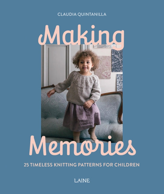 Book cover of: Making Memories. By: Claudia Quintanilla
