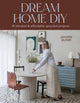 Book cover of: Dream Home DIY