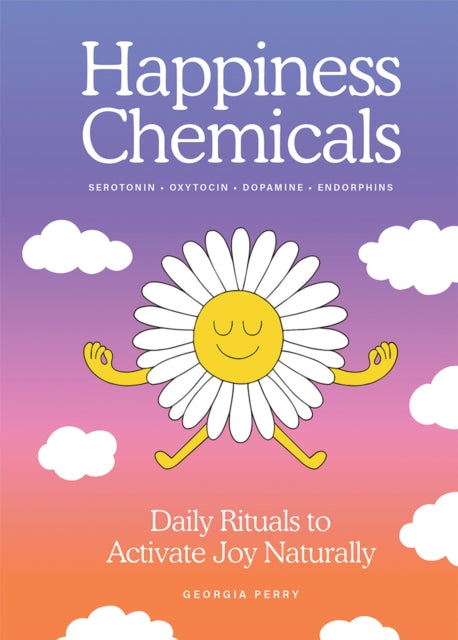 Book cover of: Happiness Chemicals