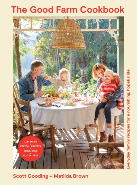 Book cover of: Good Farm Cookbook. By: Scott Gooding
