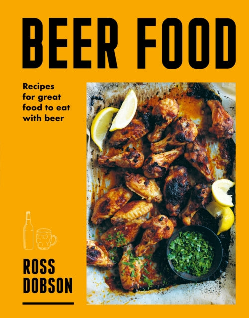 Book cover of: Beer Food. By: Ross Dobson