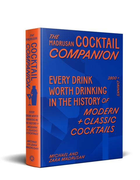 Madrusan Cocktail Companion | Every drink worth drinking in the history of modern + classic cocktails