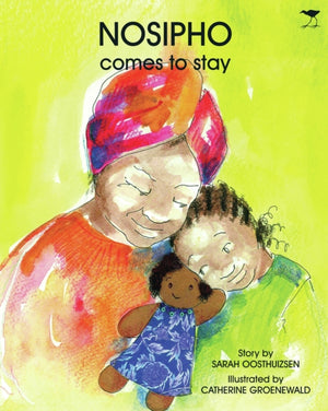 Nosipho comes to stay
