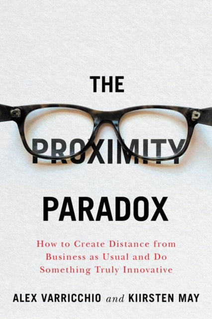 Book cover of: Proximity Paradox. By: Kiirsten May