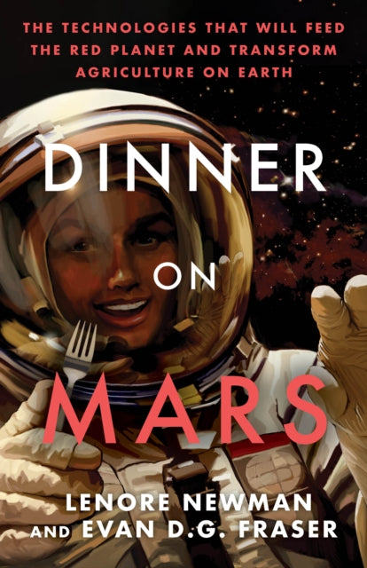 Book cover of: Dinner on Mars. By: Lenore Newman