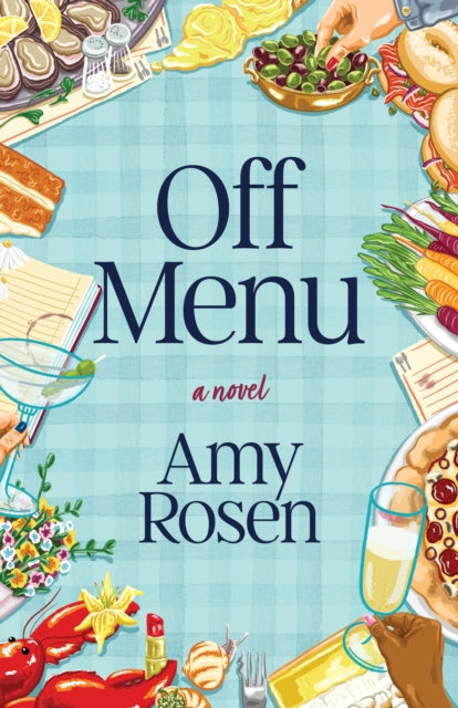 Book cover of: Off Menu. By: Amy Rosen