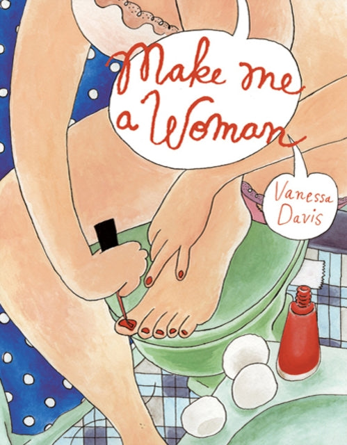 Book cover of: Make me a Woman