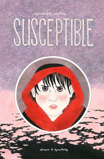 Book cover of: Susceptible. By: Geneviève Castrée