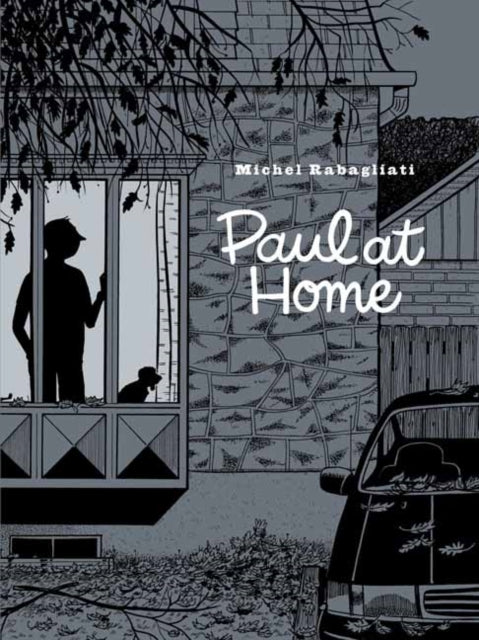 Book cover of: Paul At Home. By: Michel Rabagliati