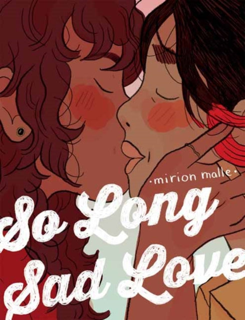 Book cover of: So Long Sad Love. By: Mirion Malle