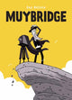 Book cover of: Muybridge