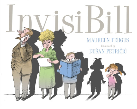 Book cover of: InvisiBill. By: Dusan Petricic