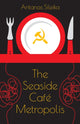 Book cover of: Seaside Cafe Metropolis