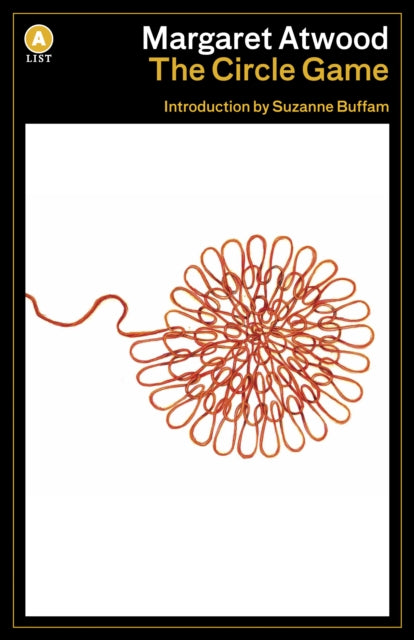 Book cover of: Circle Game. By: Margaret Atwood