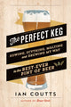 Book cover of: Perfect Keg. By: Ian Coutts