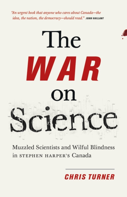 Book cover of: War on Science. By: Chris Turner