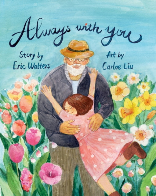 Book cover of: Always With You. By: Eric Walters