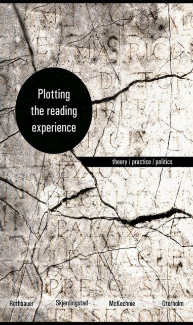 Book cover of: Plotting the Reading Experience. By: Paulette M. Rothbauer