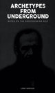 Book cover of: Archetypes from Underground. By: Lonny Harrison