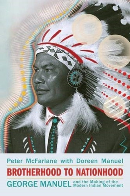 Book cover of: Brotherhood to Nationhood. By: Peter McFarlane