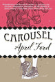 Book cover of: Carousel. By: April Ford