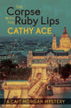 Book cover of: Corpse with the Ruby Lips. By: Cathy Ace