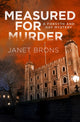 Book cover of: Measured for Murder. By: Janet Brons