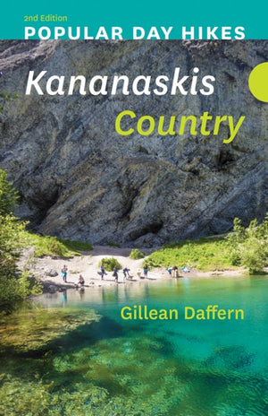 Popular Day Hikes: Kananaskis Country 2nd Edition