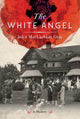 Book cover of: White Angel. By: John MacLachlan Gray